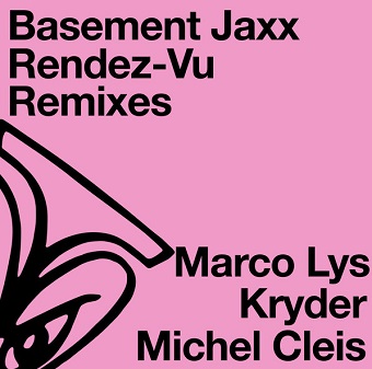 Basement Jaxx – Rendez Vouz (Kryder Remix)