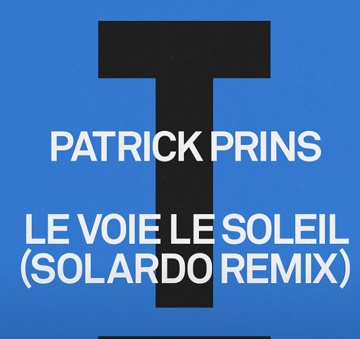 Patrick Prins, Solardo – Le Voie Le Soleil