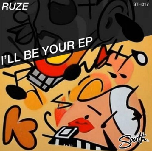 RUZE – I’ll Be Your